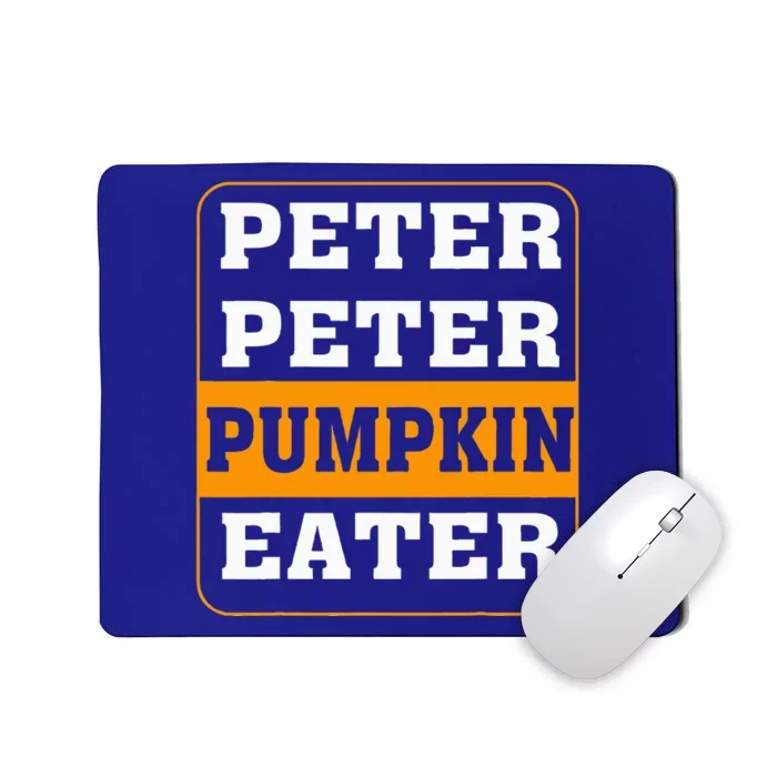 Peter Pumpkin Eater Halloween Costume Couple Mousepad