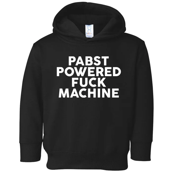 Pabst Powered Fck Machine Toddler Hoodie