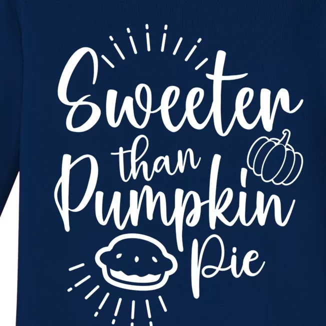 Pumkin Pie For Halloween Thanksgiving Christmas Pie Lover Cool Gift Baby Long Sleeve Bodysuit