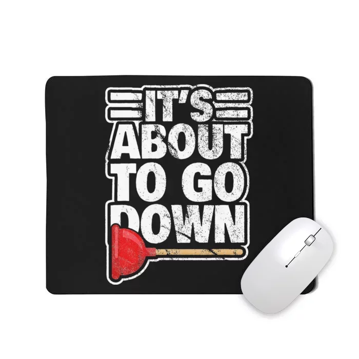 Plumber Plunger Funny Toilet Plumbing Mousepad