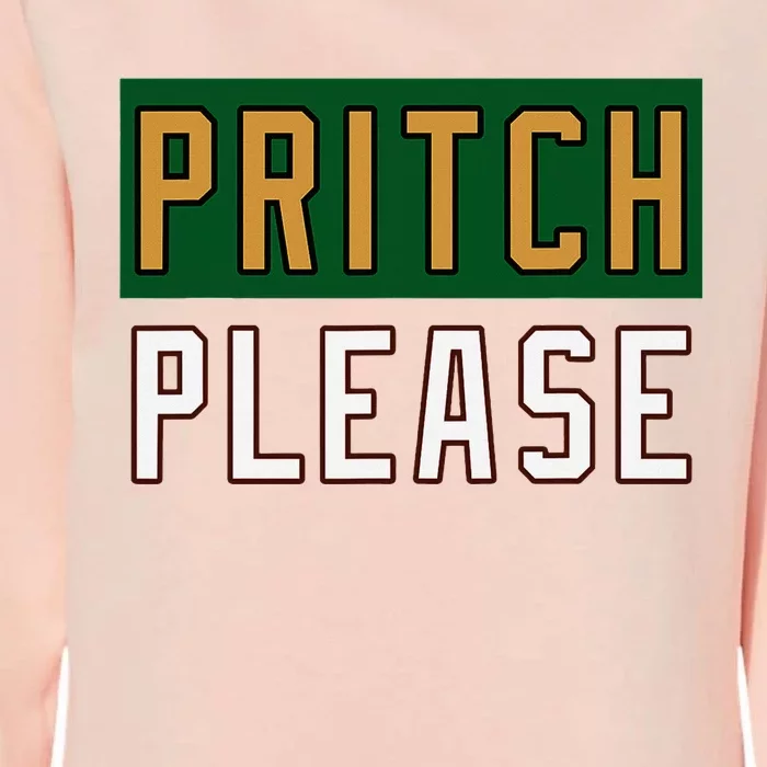 Pritch Please Funny Quote Design Womens California Wash Sweatshirt