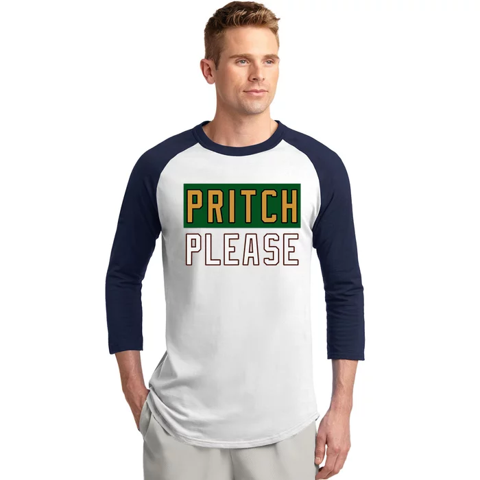 Pritch Please Funny Quote Design Baseball Sleeve Shirt