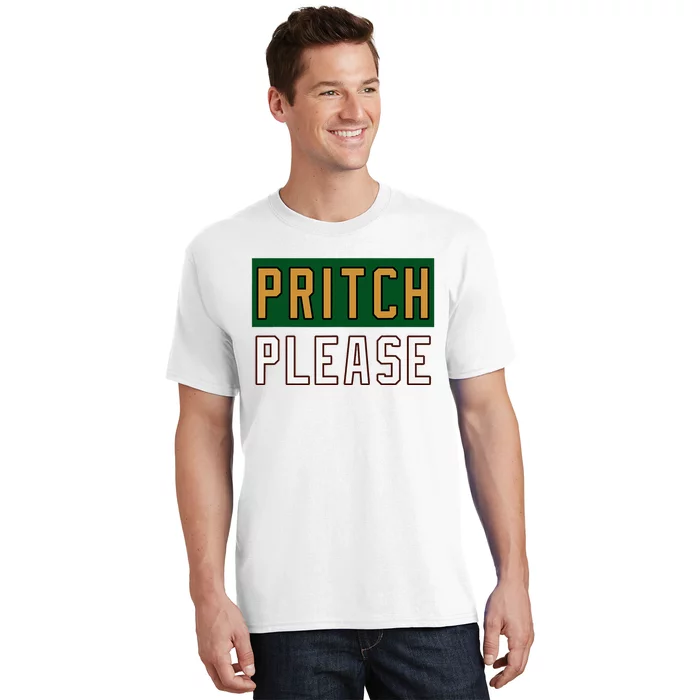 Pritch Please Funny Quote Design T-Shirt