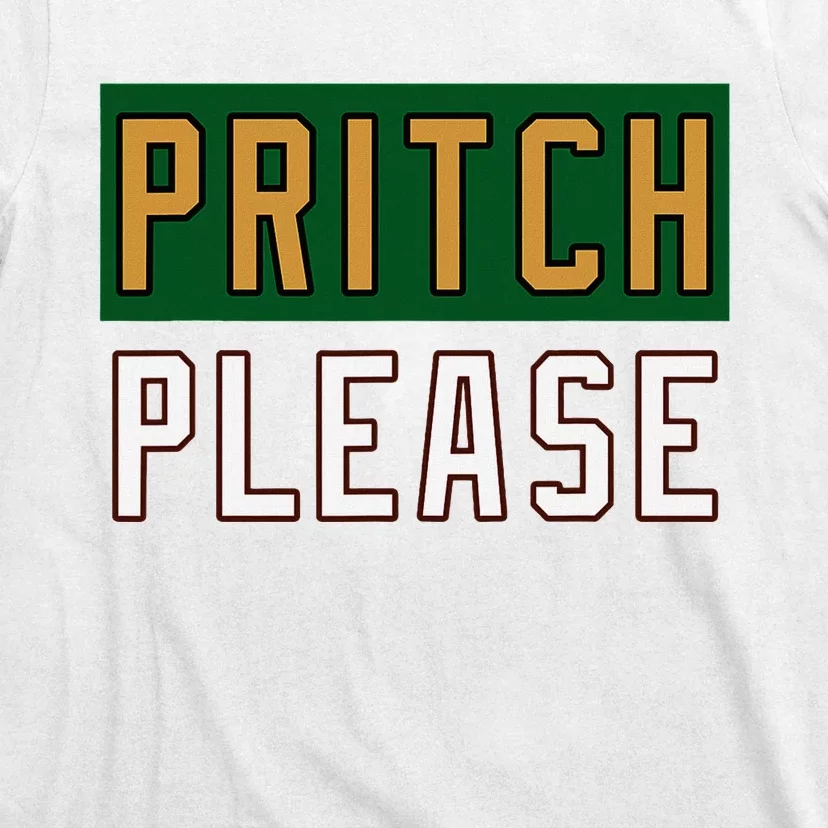 Pritch Please Funny Quote Design T-Shirt