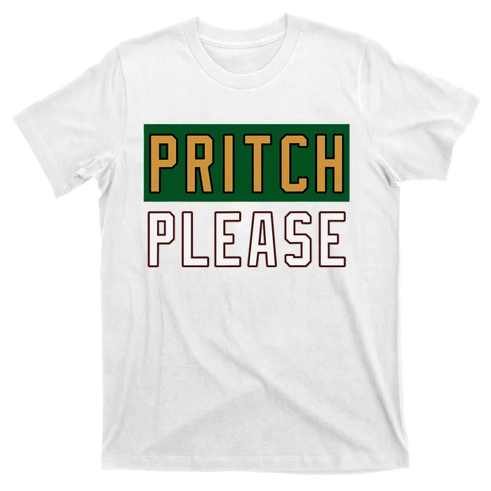 Pritch Please Funny Quote Design T-Shirt