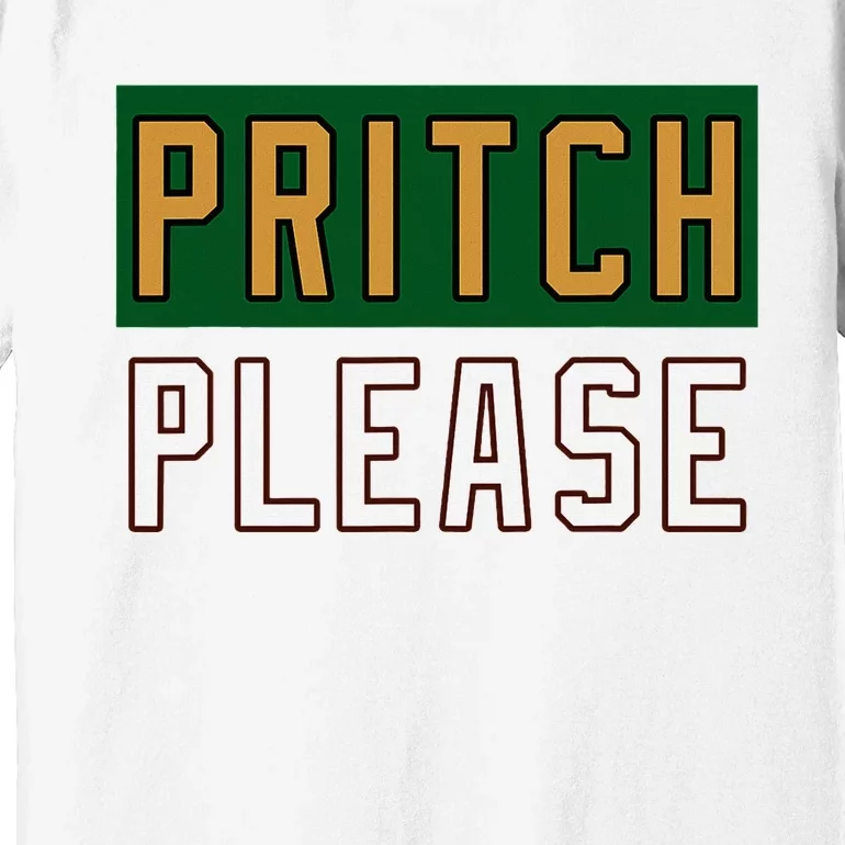 Pritch Please Funny Quote Design Premium T-Shirt