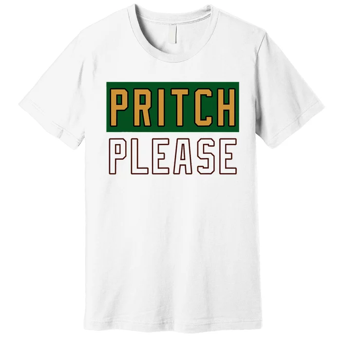 Pritch Please Funny Quote Design Premium T-Shirt