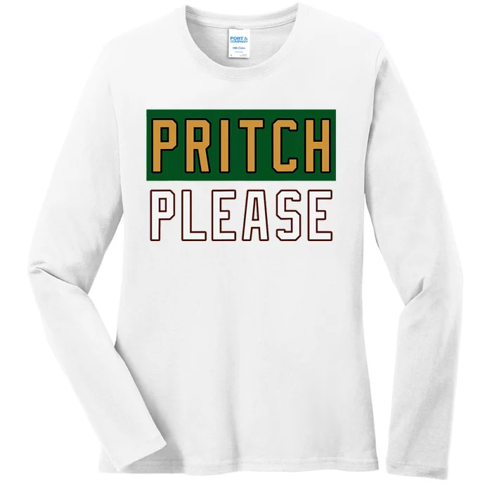 Pritch Please Funny Quote Design Ladies Long Sleeve Shirt