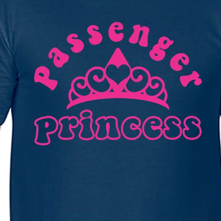 Passenger Princess Funny Design For Girlfriend and Boyfriend Comfort Colors T-Shirt