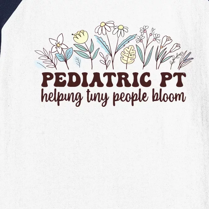 Pediatric PT Flowers Pediatric Physical Therapy Baseball Sleeve Shirt