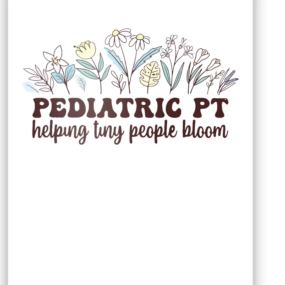 Pediatric PT Flowers Pediatric Physical Therapy Poster