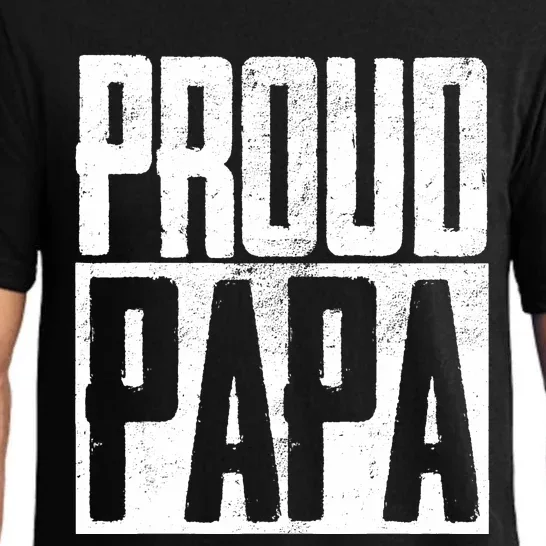 Proud Papa Father Fatherhood Parent Happy Father's Day Pajama Set