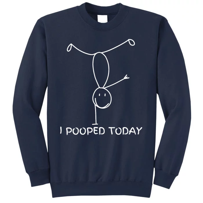 Proud Pooper Funny Poop Fart I Pooped Today Sweatshirt