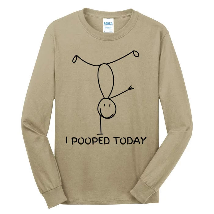 Proud Pooper Funny Poop Fart I Pooped Today Tall Long Sleeve T-Shirt