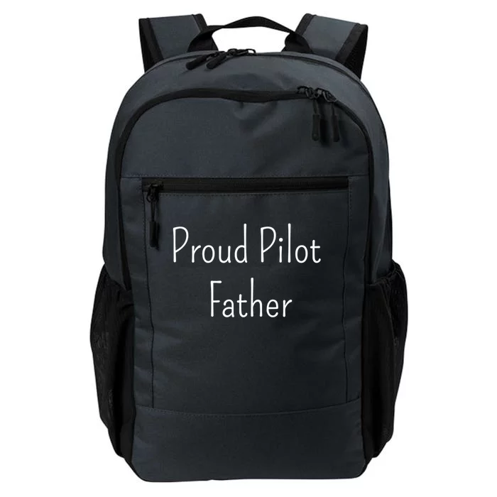 Proud Pilot Father Great Gift Daily Commute Backpack