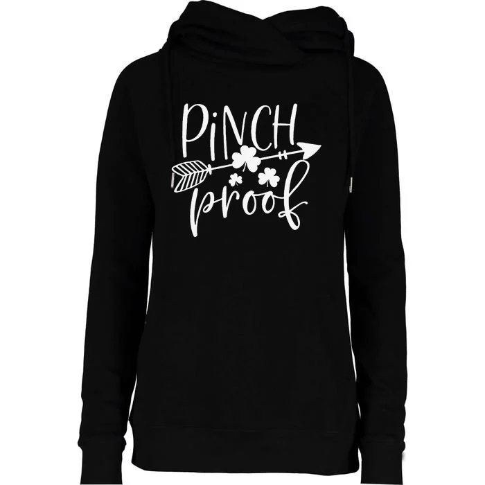 Pinch Proof Funny Cute Shamrock Saint St. Patrick's Day Womens Funnel Neck Pullover Hood