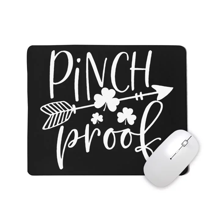 Pinch Proof Funny Cute Shamrock Saint St. Patrick's Day Mousepad