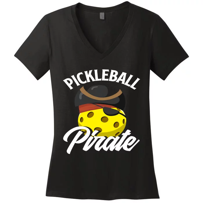 Pickleball Pirate Funny Athletic Sports Enthusiast Women's V-Neck T-Shirt