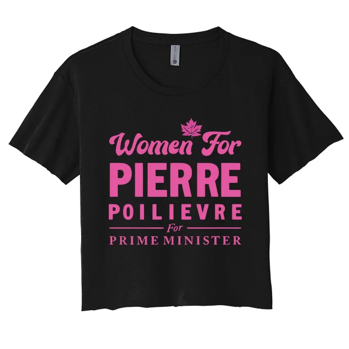 Pierre Poilievre For Prime Minister Women's Crop Top Tee