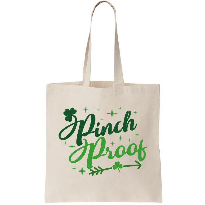 Pinch Proof Funny St Patrick's Day Holiday Tote Bag