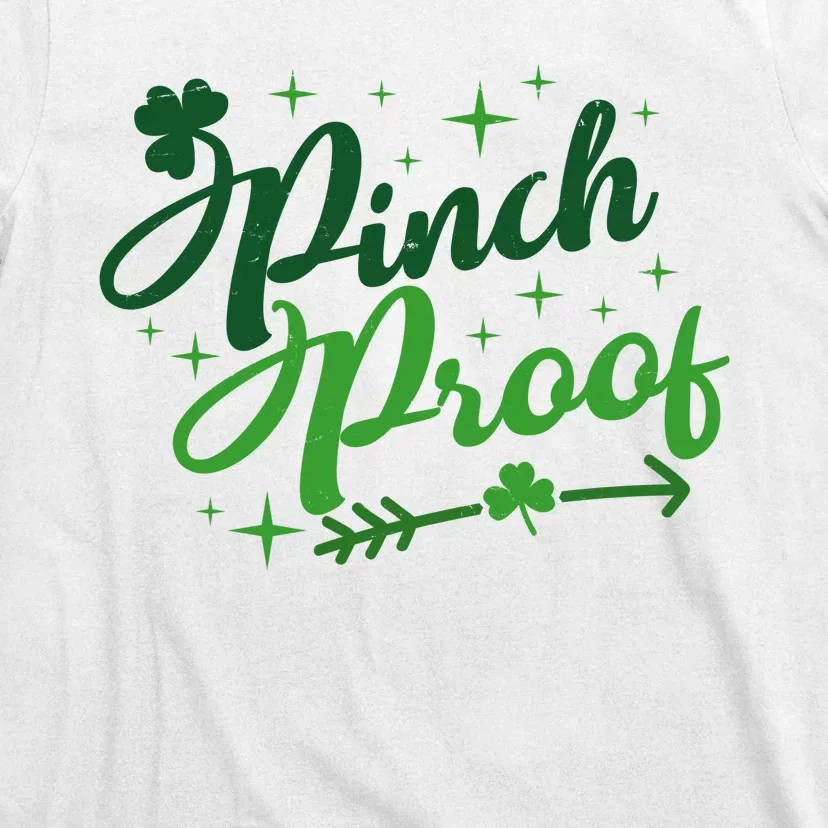 Pinch Proof Funny St Patrick's Day Holiday T-Shirt