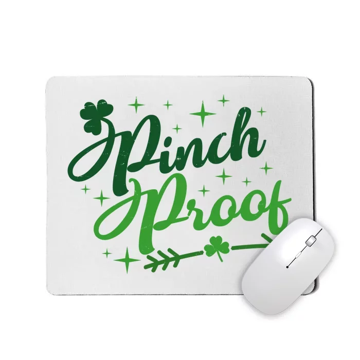 Pinch Proof Funny St Patrick's Day Holiday Mousepad