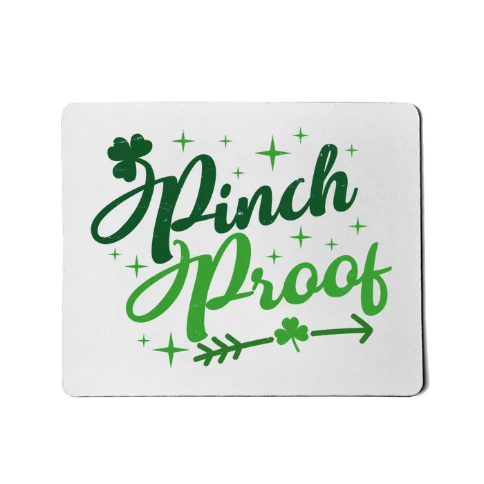 Pinch Proof Funny St Patrick's Day Holiday Mousepad