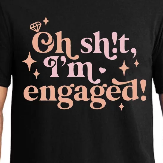 Oh Sh!t I'm Engaged Pajama Set