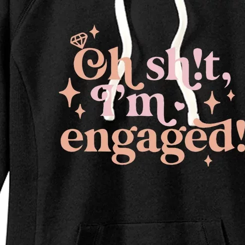 Oh Sh!t I'm Engaged Women's Fleece Hoodie