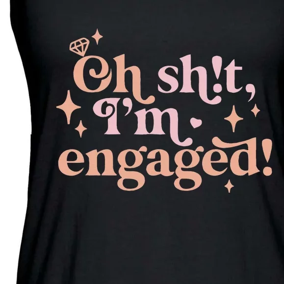 Oh Sh!t I'm Engaged Ladies Essential Flowy Tank