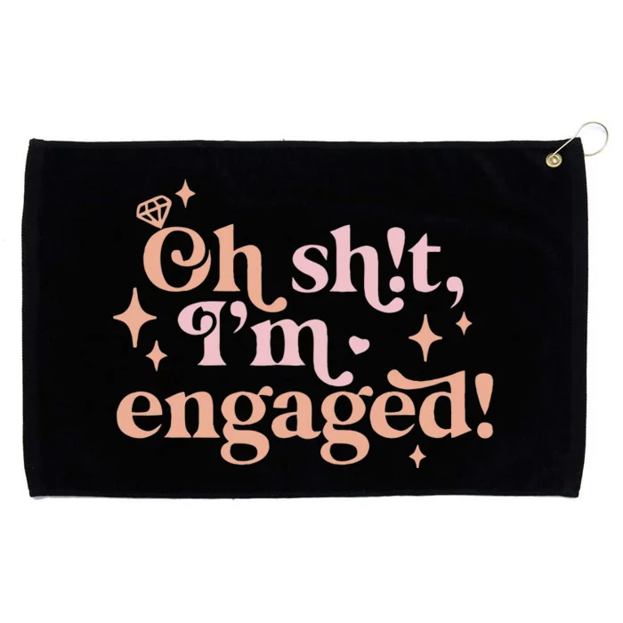 Oh Sh!t I'm Engaged Grommeted Golf Towel