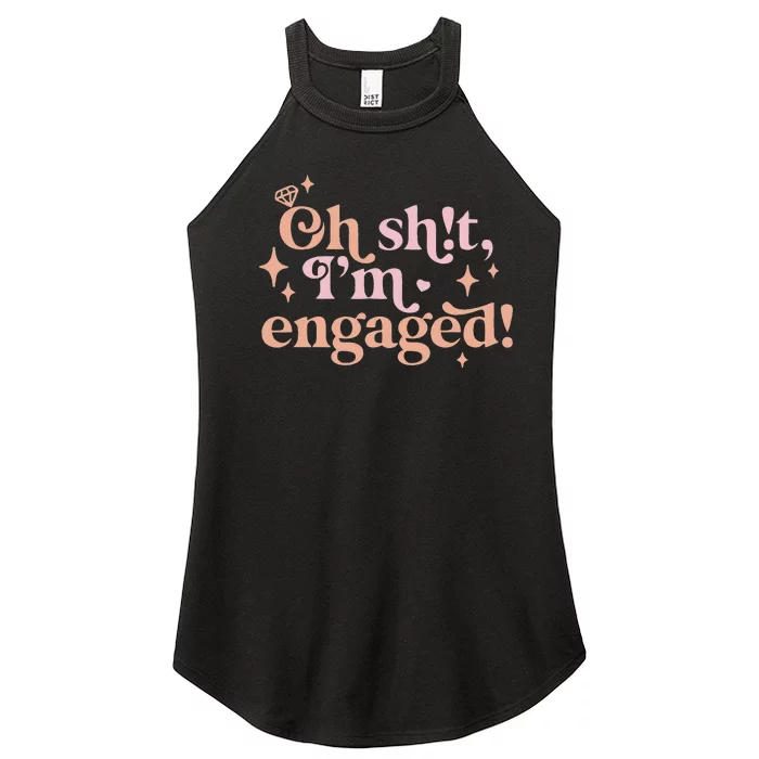 Oh Sh!t I'm Engaged Women’s Perfect Tri Rocker Tank