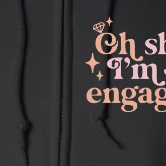 Oh Sh!t I'm Engaged Full Zip Hoodie