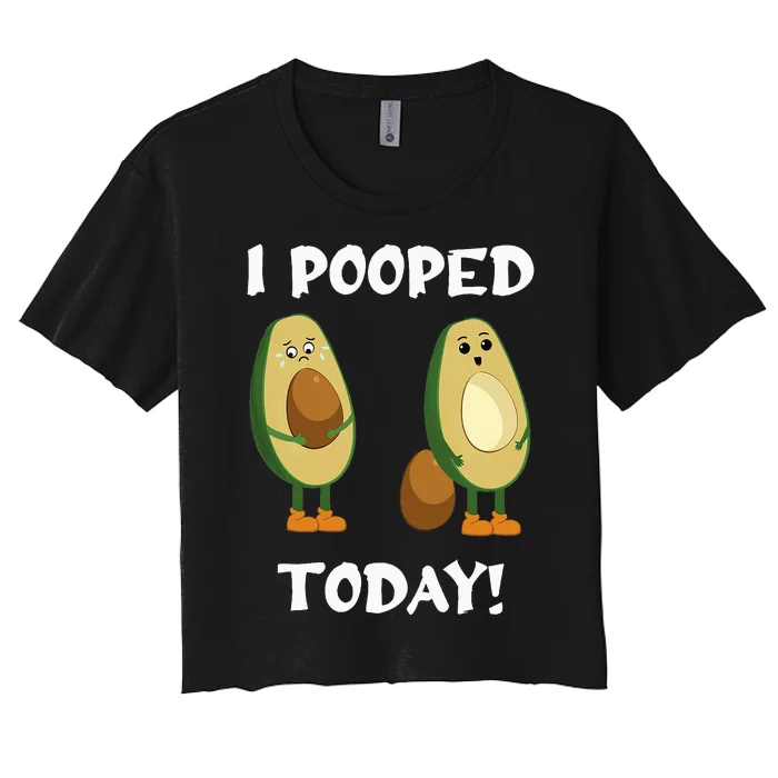 Proud Pooper Funny Poop Fart I Pooped Today Women's Crop Top Tee