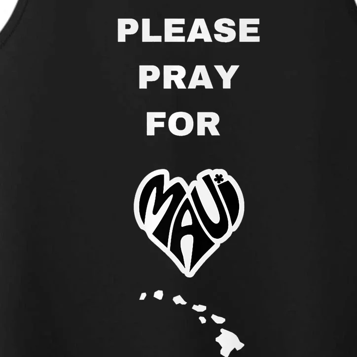 Please Pray For Maui Pray For Hawaii Performance Tank