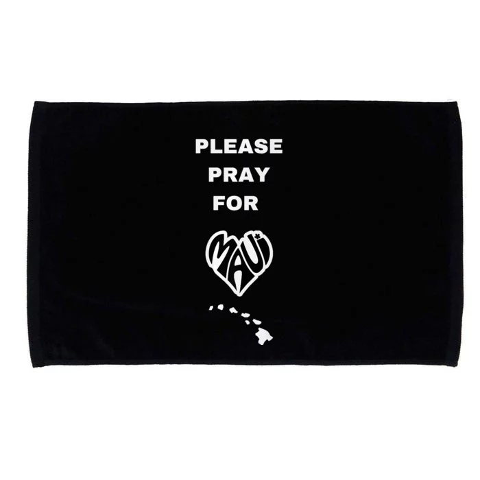 Please Pray For Maui Pray For Hawaii Microfiber Hand Towel