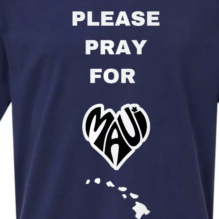 Please Pray For Maui Pray For Hawaii Sueded Cloud Jersey T-Shirt