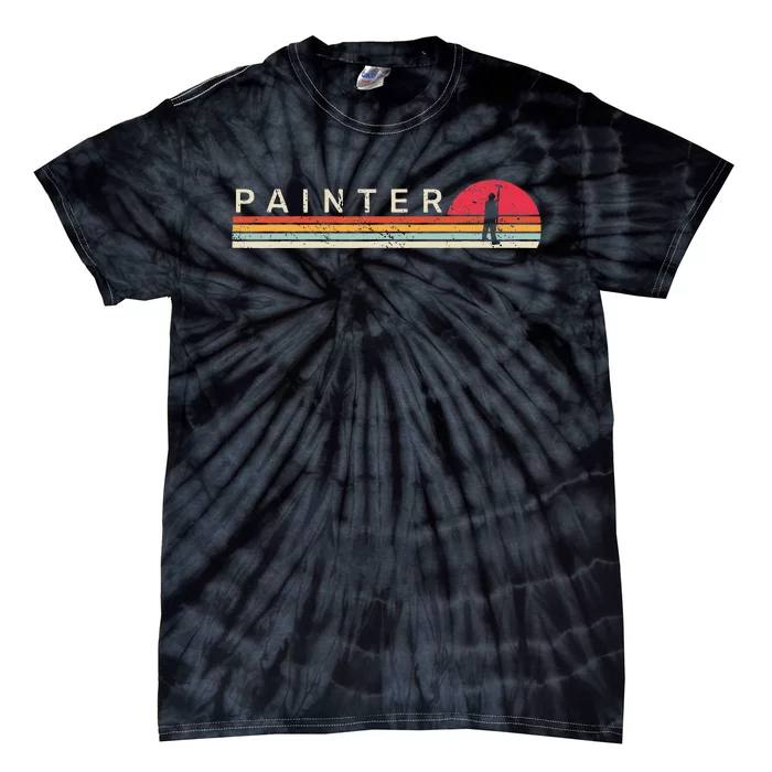 Painter Painters For Painter Tie-Dye T-Shirt