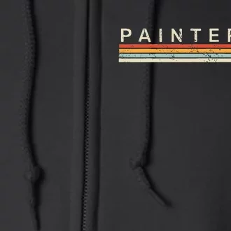 Painter Painters For Painter Full Zip Hoodie