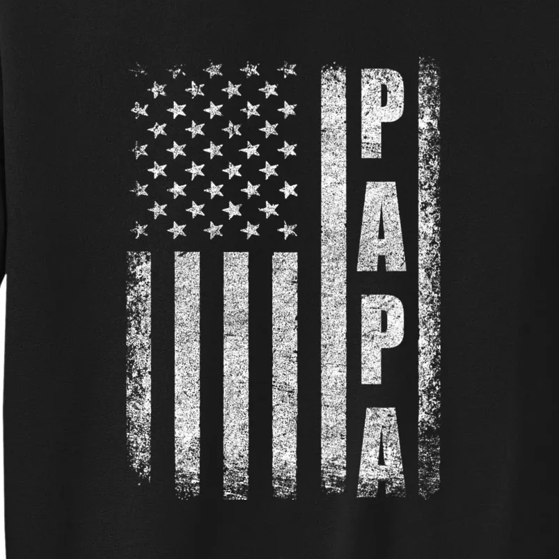 Proud Papa Funny Fathers Day 2024 Gifts Dad America Usa Flag Tall Sweatshirt