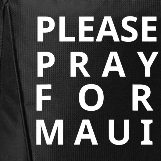 Please Pray For Maui Tee Maui Hawaii Tee Hawaiian Hibiscus City Backpack