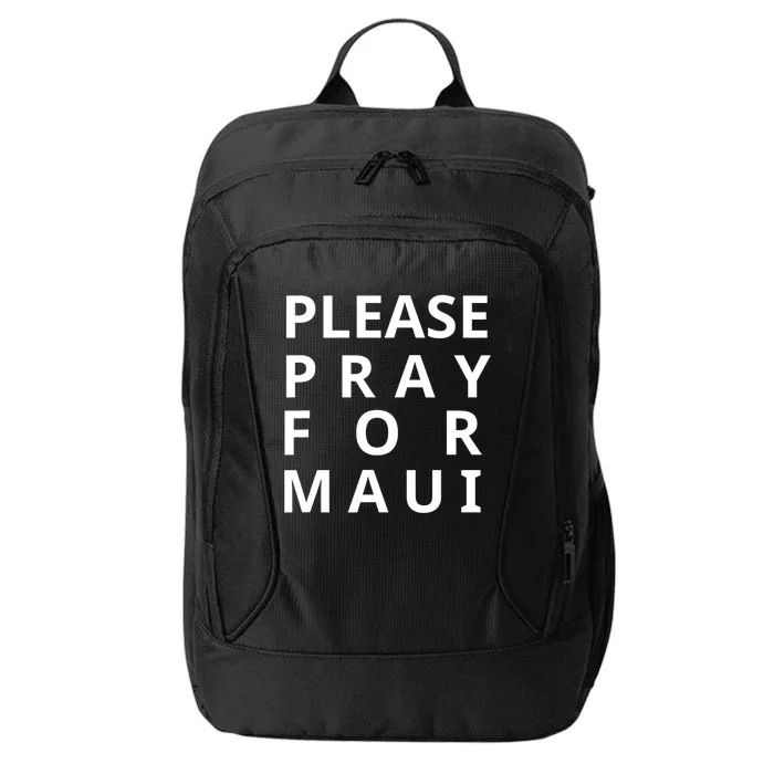 Please Pray For Maui Tee Maui Hawaii Tee Hawaiian Hibiscus City Backpack