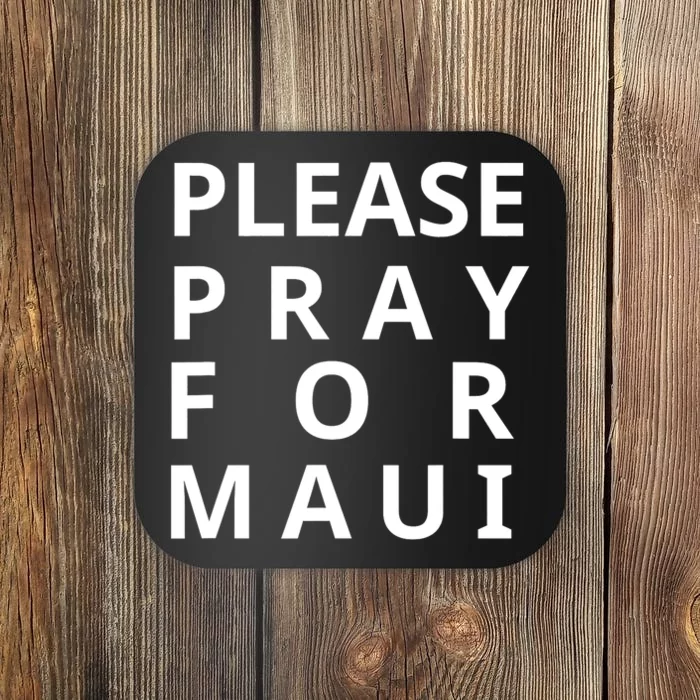 Please Pray For Maui Tee Maui Hawaii Tee Hawaiian Hibiscus Coaster