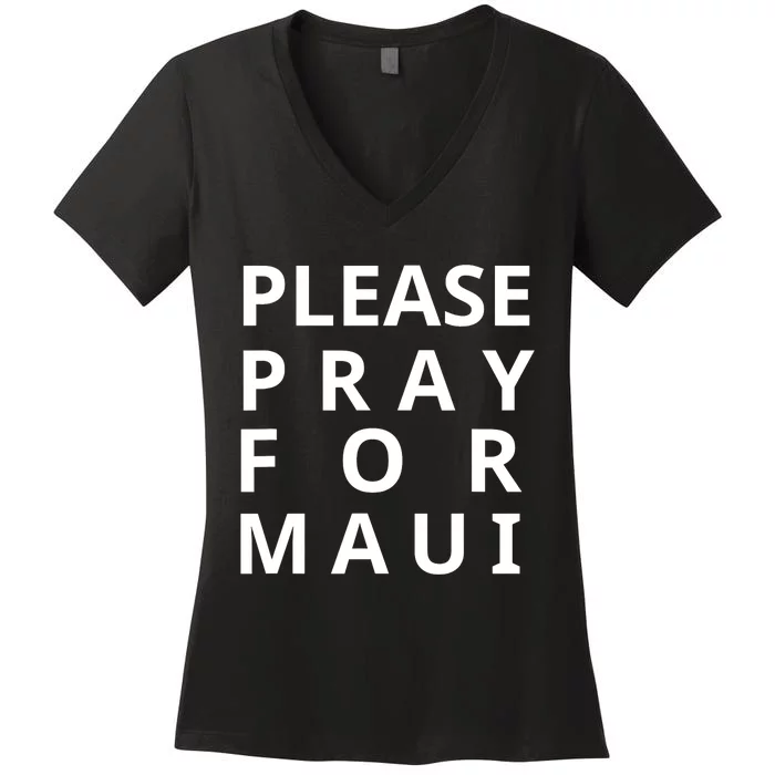 Please Pray For Maui Tee Maui Hawaii Tee Hawaiian Hibiscus Women's V-Neck T-Shirt