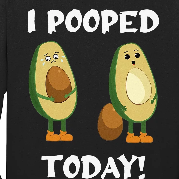 Proud Pooper Funny Poop Fart I Pooped Today Long Sleeve Shirt