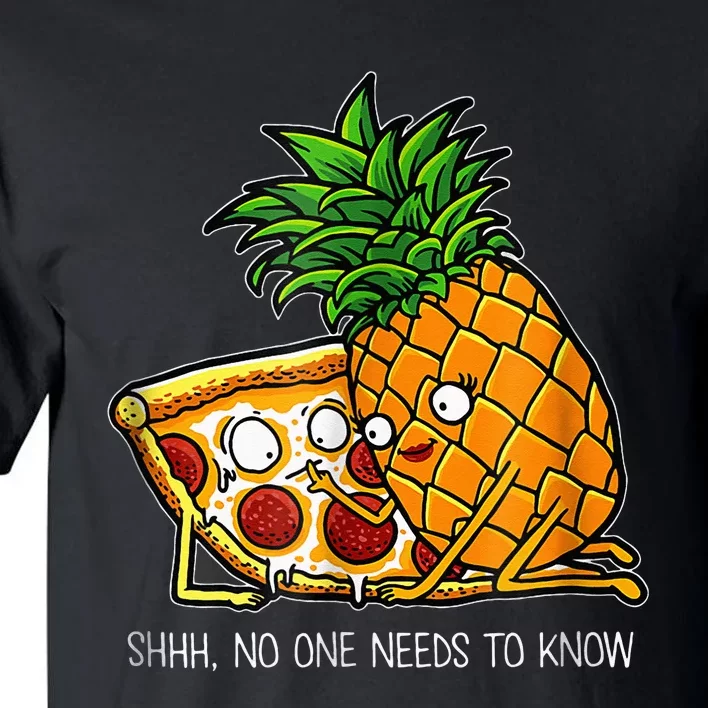 Pineapple Pizza Funny Pepperoni Pizzas Tall T-Shirt