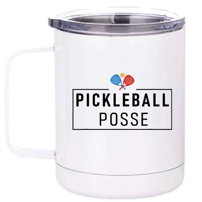 Pickleball Posse Funny Pickleball Quote For Pickeball Lovers Front & Back 12oz Stainless Steel Tumbler Cup