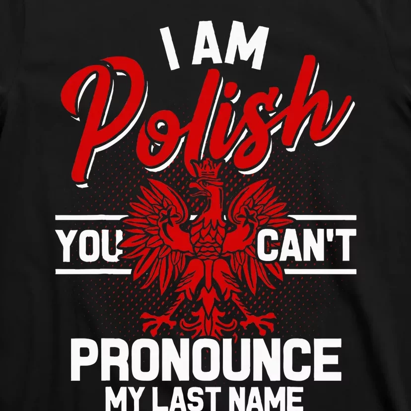 Polish Poland For Poland Polska Polin Eagle Krakow T-Shirt