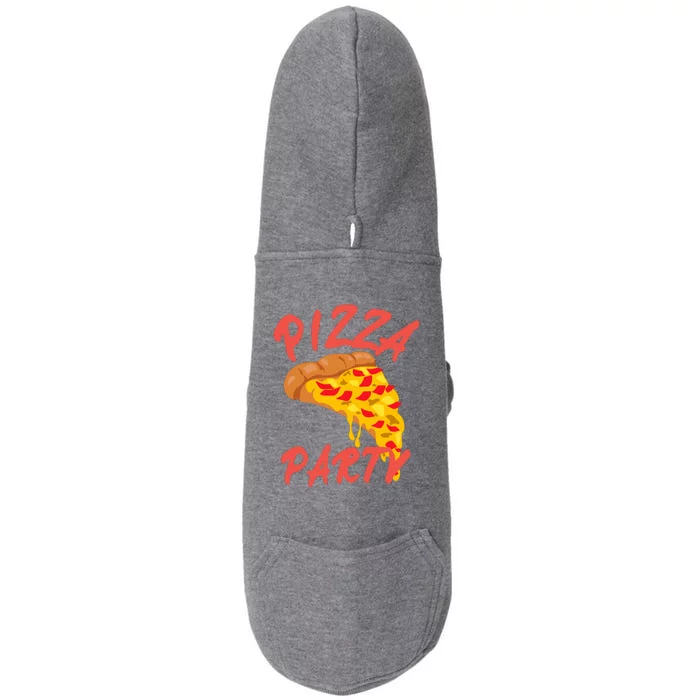 Pizza Party Funny Pizza Lovers Pizza Party Day Doggie 3-End Fleece Hoodie