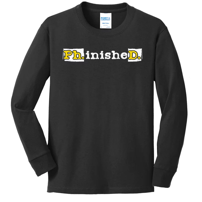 Ph.Inished. Phd Graduate Ph.D. Graduation Doctorate Degree Kids Long Sleeve Shirt